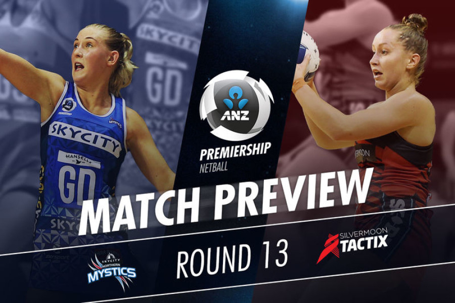 Match Preview (R13): Mystics v Tactix